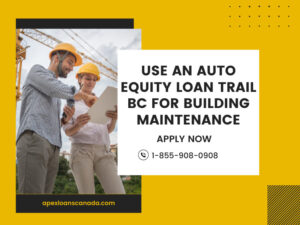Auto Equity Loan Trail BC