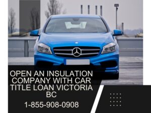 Car Title Loan Victoria BC